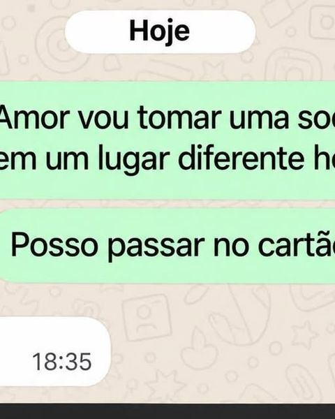 Amor, não foi uma soda italiana de R$ 15 mil… foi um investimento no meu bumbum!